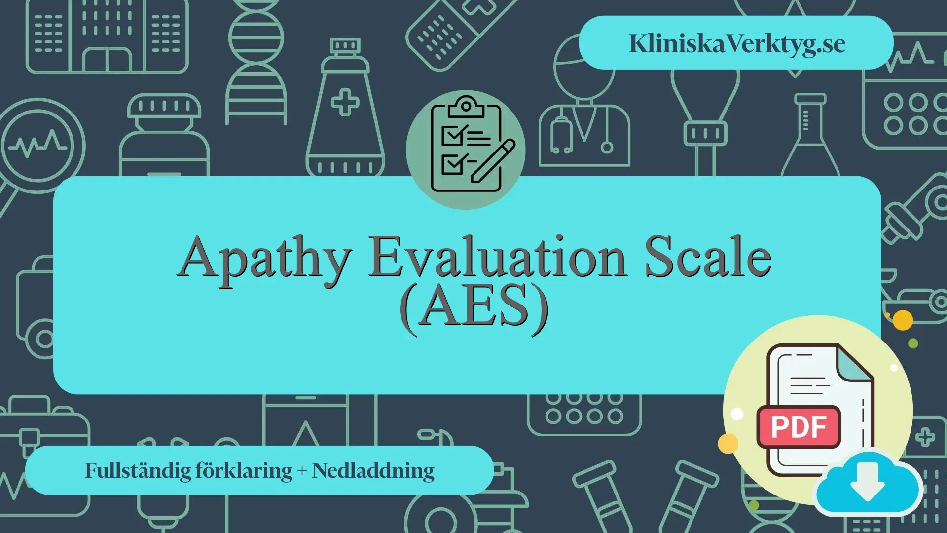 Apathy Lab Apathy Evaluation Scale (AES) (Apathyutvärderingsskalan) Fullständig ...